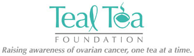 THe Teal Tea Foundation - Raising awareness of ovarian cancer, one tea at a time.